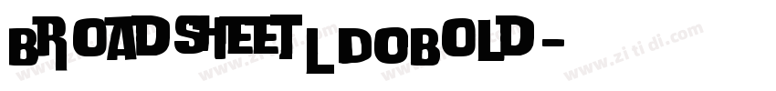 BroadsheetL DOBold字体转换